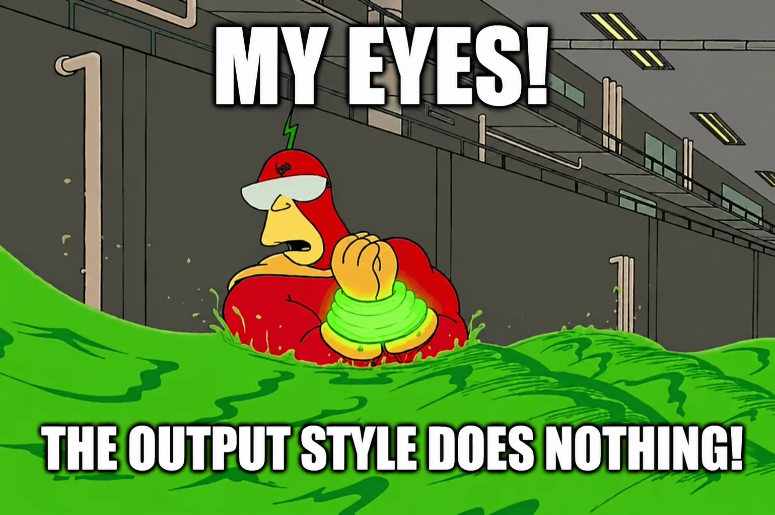 My eyes! The output style does nothing!